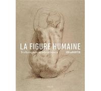 La figure humaine: Techniques académiques