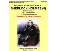 La figure jaune - Le Gloria Scott - Le rituel des Musgrave - Sir Arthur Conan Doyle - Vasseur - broché - Roman