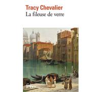 Tracy Chevalier – La fileuse de verre – Roman – Gallimard Poche