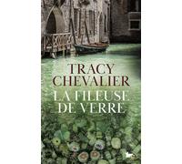 La Fileuse de verre - Tracy Chevalier - Table ronde - broché - Roman