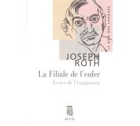La Filiale de l'enfer - Joseph Roth - Seuil - broché - Roman
