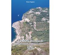 La Filiera dei Ricordi: 60 anni di cronistoria palmese 1961 - 2020
