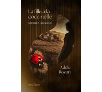 La fille à la coccinelle - Adèle Royon - Mvo Editions - broché - Roman