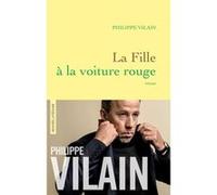 La Fille à la voiture rouge Philippe Vilain (Auteur)