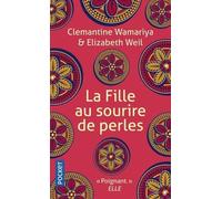 La Fille Au Sourire De Perles - Une Histoire De Guerre Et De La Vie Après