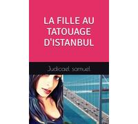 LA FILLE AU TATOUAGE D'ISTANBUL