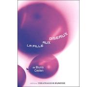 La fille aux oiseaux Tres librement inspire du cendrillon des freres grimm - Bruno Castan - Theatrales Eds - broché - Théâtre jeunesse