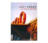 La Fille-bison - Daughter Buffalo - Janet Frame - Losfeld Joelle - broché - Roman
