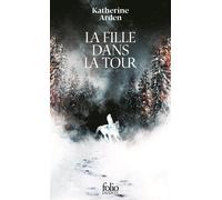 La fille dans la Tour - Katherine Arden - Gallimard - Poche - Roman