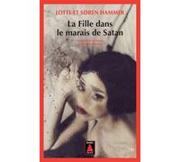 La Fille dans le marais de Satan - Søren Hammer - Actes sud - Poche - Roman