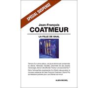 La Fille de Baal - Jean-François Coatmeur - Albin Michel - broché - Roman