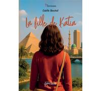 La fille de Katia - Colette Brochot - Persee - broché - Roman