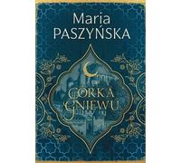La Fille de la Colère L'Ombre du Sultan Tome 3 - Maria Paszyńska (Buch auf Polnisch)