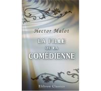 La fille de la comédienne