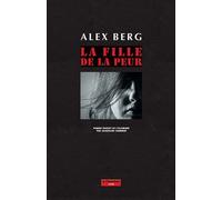 La fille de la peur - Alex Berg - Chambon Jacqueline - broché - Roman