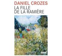 La fille de la ramiere Daniel Crozes (Auteur)