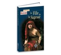 La fille de la sagesse - Henry Rider Haggard - Terre De Brume - broché - Roman