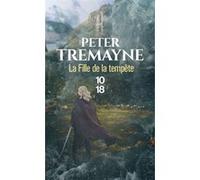 La fille de la tempête Peter Tremayne (Auteur), Corine Derblum (Traduction)