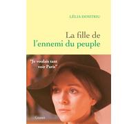 La fille de l'ennemi du peuple - Lélia Dimitriu - Grasset - broché - Roman