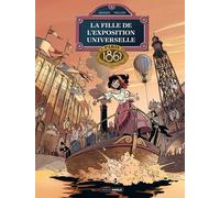 La Fille de l'exposition universelle - vol. 02: Paris 1867