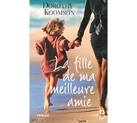 La fille de ma meilleure amie