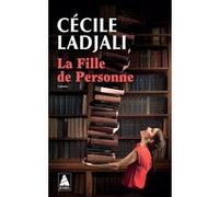 Cécile Ladjali – La Fille de Personne – Roman – Poche