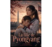 La fille de Pyongyang