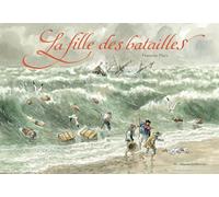 François Place – La fille des batailles – Nouvelle édition – Cartonné