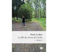 La fille des forces de l'ordre - Partie 2