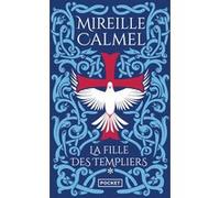 La Fille des Templiers - tome 1 Mireille Calmel (Auteur)