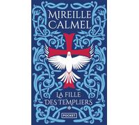 La Fille des Templiers - tome 1 - Mireille Calmel - Pocket - Poche - Roman