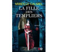 La fille des Templiers – Tome 1