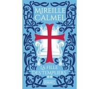 La Fille des Templiers - tome 2 Mireille Calmel (Auteur)