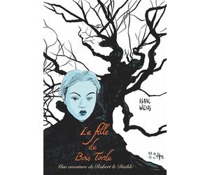 La Fille du bois tordu - Isaac Wens - Mosquito - cartonné - Bande dessinée