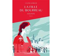 La fille du bourreau: Céleste