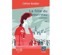 La fille du bourreau - Céleste (Vol. 2)