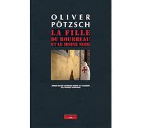 La Fille du bourreau et le moine noir