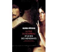 La Fille du bourreau et le roi des mendiants