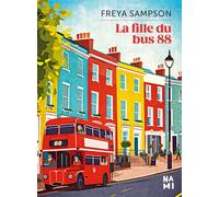 La Fille du bus 88 - Freya Sampson - Nami - broché - Roman