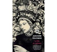 La Fille du capitaine: suivi de "Pouchkine et Pougatchov" de Marina Tsvetaïeva