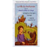 La fille du charbonnier Simon le Voleur de Temps - Bilingue Français-Yiddish - Emmanuelle Polack - L'harmattan - Livre CD - Contes et légendes jeunesse CD
