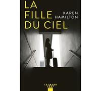 La Fille du ciel Karen Hamilton (Auteur)
