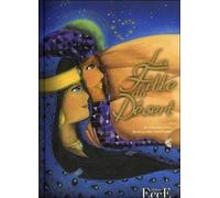 La Fille du Désert - Livre + CD Livre avec 1 CD audio - Marie-Pierre Emorine - Ecce - Livre CD - Contes et légendes jeunesse CD