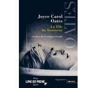 La Fille du fossoyeur - Joyce Carol Oates - Points - Poche - Roman
