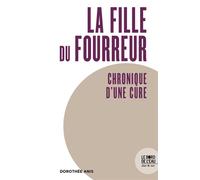 La fille du fourreur Chronique d'une cure - Dorothée Anis - Le Bord De L'eau Eds - broché - Essai