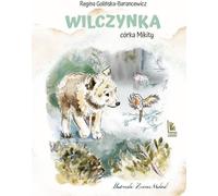 La fille du loup Mikita - Regina Golińska-Barancewicz (Buch auf Polnisch)