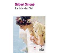 Gilbert Sinoué – La fille du Nil – Poche – Gallimard
