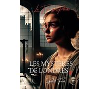 La fille du Pendu : Les Mystères de Londres - Tome 2