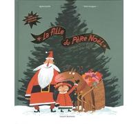 La fille du Père Noël: Un contes en 24 épisodes pour attendre Noël