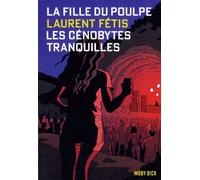 La Fille Du Poulpe - Tome 13 - Les Cénobytes Tranquilles